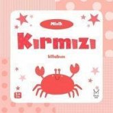 Minik Kirmizi Kitabim Minik Kirmizi Kitabim