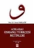 Aciklamali Osmanli Türkcesi Metinleri