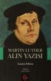 Martin Luther Alin Yazisi