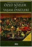 Homerostan Yasar Kemale Özlü Sözler ve Yasam Öyküleri Cilt 1