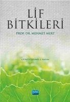 Lif Bitkileri - Mert, Mehmet