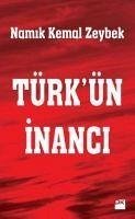 Türkün Inanci - Kemal Zeybek, Namik