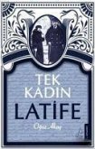 Tek Kadin Latife