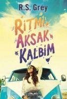 Ritmi Aksak Kalbim - S. Grey, R.