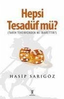 Hepsi Tesadüf mü - Sarigöz, Hasip