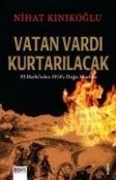 Vatan Vardi Kurtarilacak - Kinikoglu, Nihat