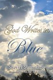 God Writes In Blue