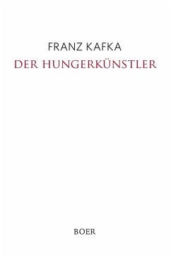 Der Hungerkünstler - Kafka, Franz