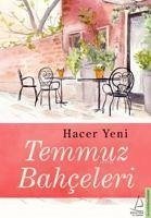 Temmuz Bahceleri - Yeni, Hacer