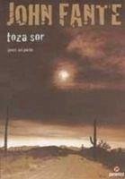 Toza Sor - Fante, John