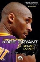 Kobe Bryant - Lazenby, Roland