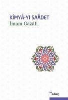 Kimya-yi Saadet - Gazali, Imam-I