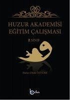 Huzur Akademisi Egitim Calismasi 2. Sinif - Dilek Öztürk, Hatice