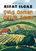 Calis Osman Ciftlik Senin