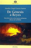 De Génesis a Reyes : introducción a los nueve primeros libros de la Biblia