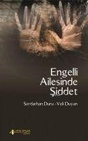 Engelli Ailesinde Siddet - Duru, Serdarhan; Duyan, Veli