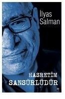 Hasretim Sansürlüdür - Salman, Ilyas