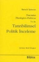 Tanribilimsel Politik Inceleme - De Spinoza, Benedictus
