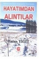 Hayatimdan Alintilar - Yigit, Hasan