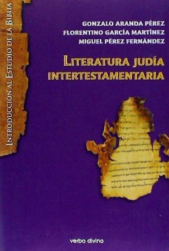 Literatura judía intertestamentaria - Aranda Pérez, Gonzalo; Pérez Fernández, Miguel; García Martínez, Florentino