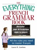 The Everything French Grammar Book (eBook, ePUB)