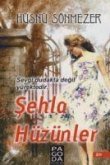 Sehla Hüzünler