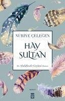 Hay Sultan - Celegen, Nuriye