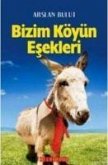 Bizim Köyün Esekleri