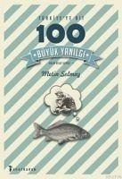 Türkiyeye Ait 100 Büyük Yanilgi - Solmaz, Metin