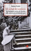 Gli occhiali del sentimento. Ida Bonfiglioli: un secolo di storia nella memoria di un'ebrea ferrarese Gli occhiali del sentimento. Ida Bonfiglioli: un secolo di storia nella memoria di un'ebrea ferrarese