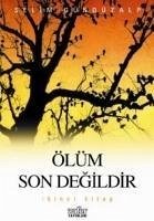 Ölüm Son Degildir - 2 - Gündüzalp, Selim