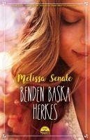 Benden Baska Herkes - Senate, Melissa