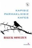 Kapisiz Parmakliksiz Kafes