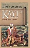 Kayi 9 - Sonun Baslangici 9. Kitap