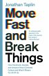Move Fast and Break Things - Bild 1
