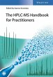 The HPLC-MS Handbook for Practitioners... - Bild 1