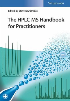 The HPLC-MS Handbook for Practitioners (eBook, ePUB)