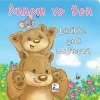 Annem Ve Ben Birlikte Cok Mutluyuz - Kolektif