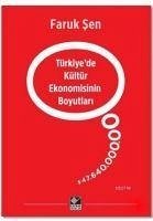 Türkiyede Kültür Ekonomisinin Boyutlari - Sen, Faruk