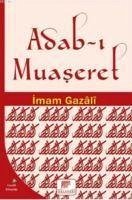 Adab-i Muaseret - Gazali, Imam-I