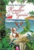 Hayaller Gemisi - Avci cakman, Koray