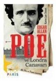 Edgar Allan Poe ve Londra Canavari