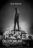Anne Ben Hacker Oluyorum - Bozkurtlar, Burak