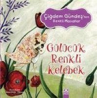 Gülücük Renkli Kelebek - Günes, Cigdem