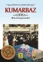 Kumarbaz - Mihailovic Dostoyevski, Fyodor