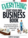 The Everything Start Your Own Business Book (eBook, ePUB) The Everything Start Your Own Business Book (eBook, ePUB)