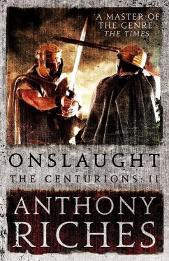 Onslaught: The Centurions II (eBook, ePUB) - Riches, Anthony