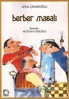 Berber Masali - Cinaroglu, Ayla