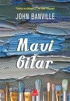 Mavi Gitar - Banville, John