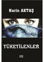 Tüketilenler - Aktas, Narin